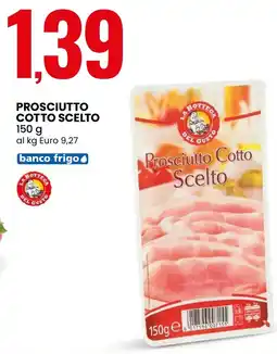 Eurospin Prosciutto cotto scelto offerta