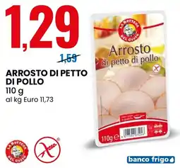 Eurospin Arrosto di petto di pollo offerta