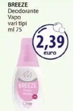 Acqua & Sapone BREEZE Deodorante Vapo vari tipi offerta