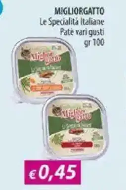 Acqua & Sapone MIGLIORGATTO Le Specialità italiane Patè vari gusti offerta