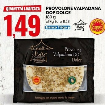 Eurospin Provolone valpadana dolce dop 180 g offerta