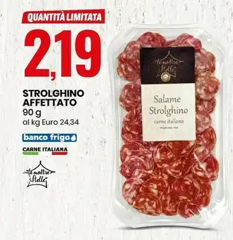 Eurospin Le nostre stelle strolghino affettato offerta