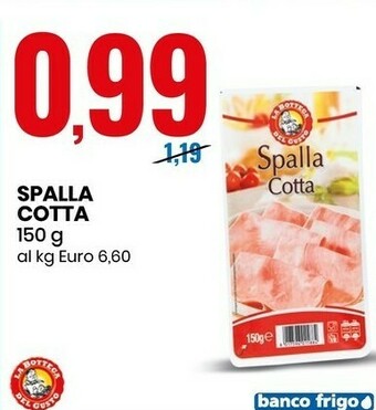 Eurospin Spalla cotta 150 g(ml) offerta