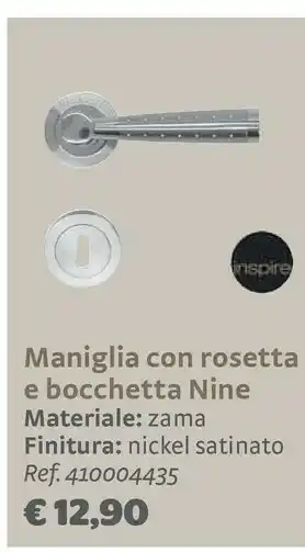 Bricocenter Inspire maniglia con rosetta e bocchetta nine offerta