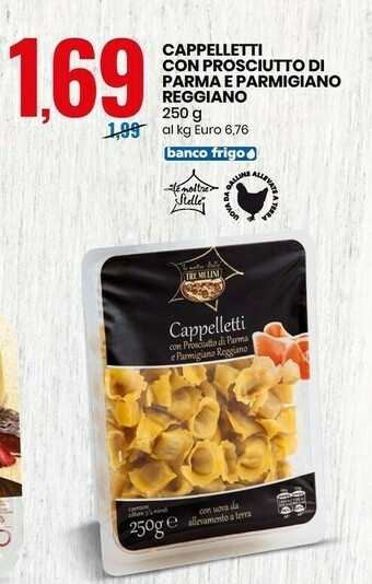 Eurospin Cappelletti con prosciutto di parma e parmigiano reggiano offerta