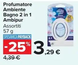 Carrefour Market Profumatore Ambiente Bagno 2 in 1 Ambipur offerta