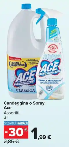 Carrefour Market Candeggina o Spray Ace offerta