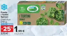 Carrefour Market Frosta I Tortini Spinaci offerta