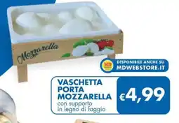 MD Discount Vaschetta porta mozzarella offerta