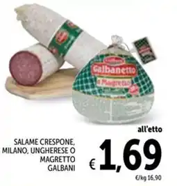 Spazio Conad Salame crespone, milano, ungherese o magretto GALBANI offerta