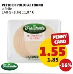 PENNY Petto di pollo al forno a fette offerta