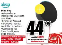 MediaWorld alexa Echo Pop offerta