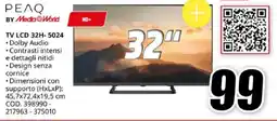 MediaWorld ΡΕAQ TV LCD 32H-5024 offerta