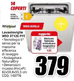 MediaWorld Whirlpool Lavastoviglie WIO 3T126 PFE offerta