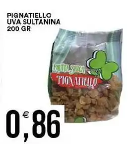 Vantaggio Cash&Carry Pignatiello uva sultanina offerta
