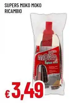 Famila Super5 moko moko ricambio offerta