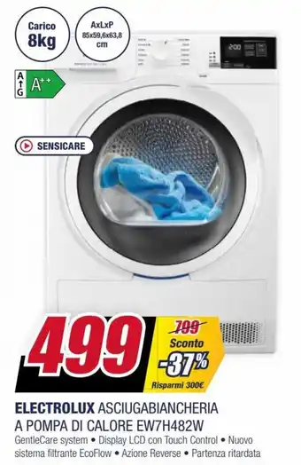 Trony Electrolux Asciugabiancheria A Pompa di Calore EW7H482W offerta