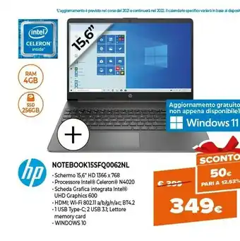 Expert 15s-fq0062nl computer portatile 39,6 cm (15.6") hd intel® celeron® 4 gb ddr4-sdram 256 gb ssd wi-fi 5 (802.11ac) windows 10 h offerta