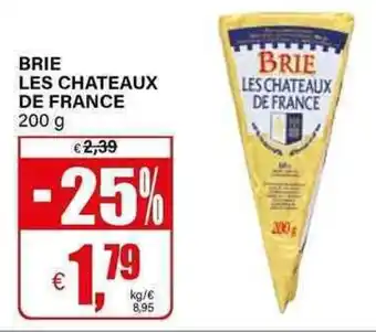 Il Gigante Brie les chateaux de france offerta