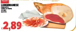 Eté Langhiranese prosciutto crudo di parma 20 mesi all'etto offerta