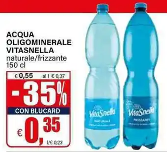 Il Gigante Acqua oligominerale VITASNELLA offerta