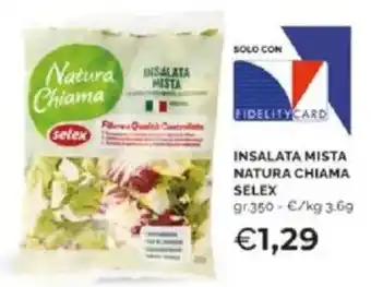 Mercatò Insalata mista natura chiama SELEX offerta