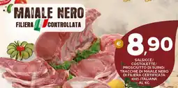 Extra Supermercati Salsicce/ costolette/ prosciutto di suino/ tracchie di maiale nero di filiera certificata 100% italiana offerta