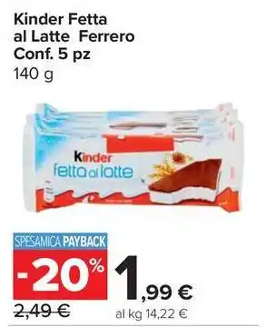 Carrefour Express Kinder Fetta al Latte Ferrero offerta