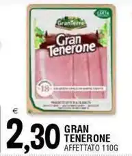 Gran tenerone affettato