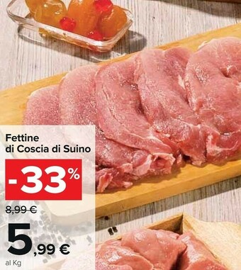 Carrefour Market Fettine di coscia di suino offerta