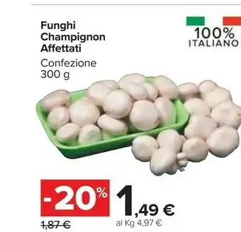 Carrefour Market Funghi champignon affettati offerta