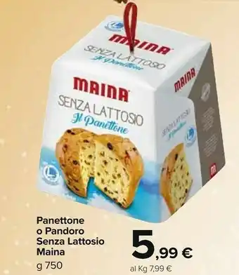 Carrefour Market Il panettone senza canditi offerta