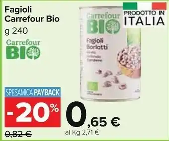 Carrefour Market Carrefour bio fagioli offerta