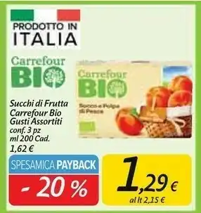 Carrefour Market Carrefour bio succhi di frutta gusti assortiti ml 200 offerta