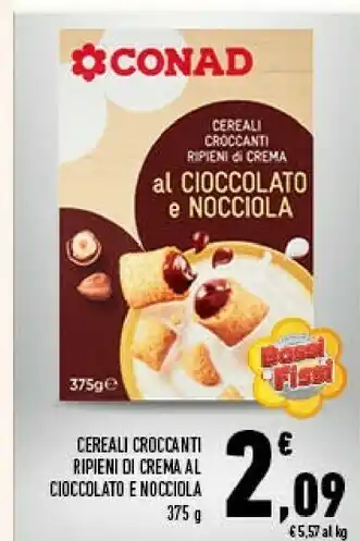 Conad Conad - cereali croccanti ripieni di crema al cioccolato e nocciola 385 g(ml) offerta