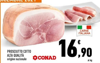 Conad Conad prosciutto cotto alta qualità offerta
