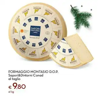 Conad Sapori&dintorni conad formaggio montasio dop offerta