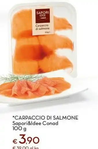 Conad Conad sapori & idee carpaccio di salmone offerta