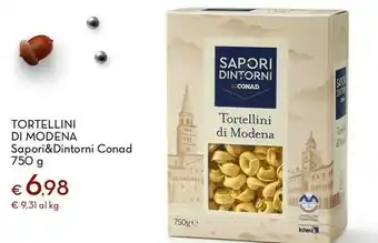 Conad Sapori&dintorni conad tortellini di modena 750 g offerta