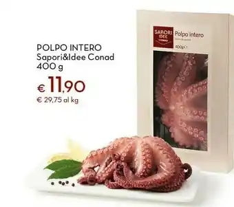 Conad Conad polpo intero sapori&ldee offerta