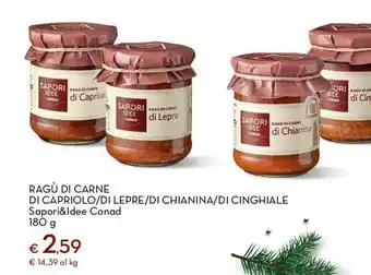Conad ragu di carne/ di capriolo/di lepre/di chianina/di cinghiale sapori&ldee