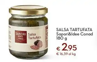 Conad Superstore Sapori&ldee conad salsa tartufata offerta