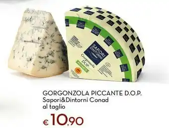 Conad Superstore Sapori&dintorni conad gorgonzola piccante dop offerta
