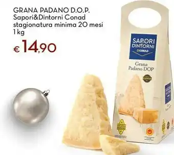 Conad Superstore Sapori&dintorni conad grana padano dop offerta