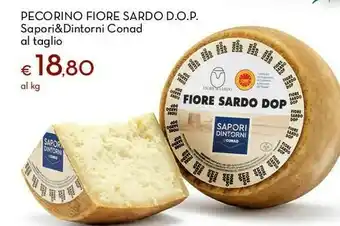 Conad Superstore Sapori&dintorni conad pecorino fiore sardo dop offerta