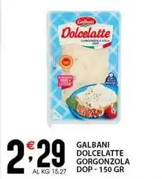 Sisa Galbani dolcelatte gorgonzola dop offerta