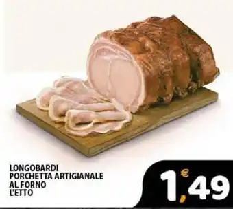 Premium Supermercati Longobardi porchetta artigianale al forno offerta