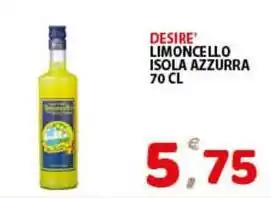 Premium Supermercati Desire' limoncello isola azzurra offerta