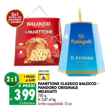 Tigros Panettone Classico Balocco - Pandoro Originale Melegatti 750g offerta
