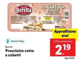 Lidl Beretta Prosciutto cotto a cubetti offerta